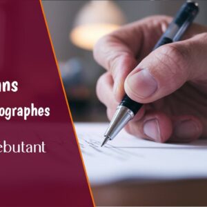 Rédiger Sans Fautes d'Orthographe - Niveau Débutant